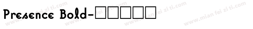 Presence Bold字体转换